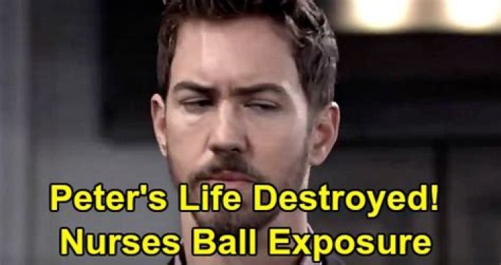 General Hospital Spoilers: Peter’s Nurses Ball Exposure, Life Destroyed – GH Baddie’s World Finally Blows Up?