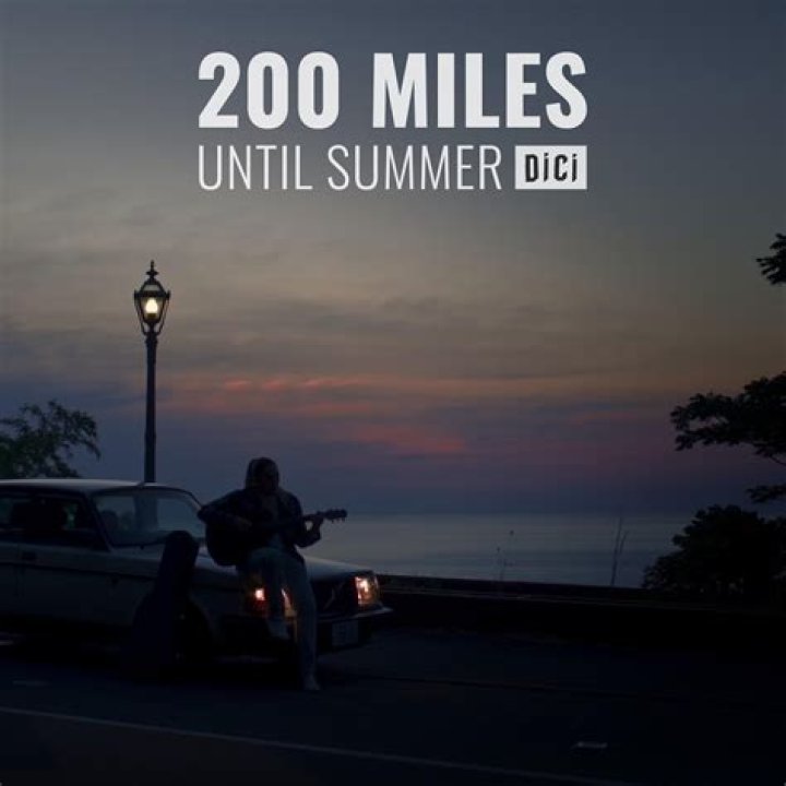 HIT ALERT: Dici '200 Miles'