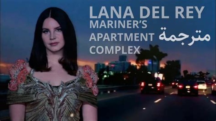 Lana Del Rey returns with end of summer single, 'Mariners Apartment Complex'